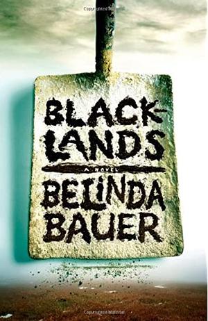 Blacklands by Belinda Bauer, John Curless