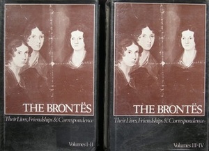 The Brontes, Their Lives, Friendships, and Correspondence by Thomas James Wise, J.A. Symington