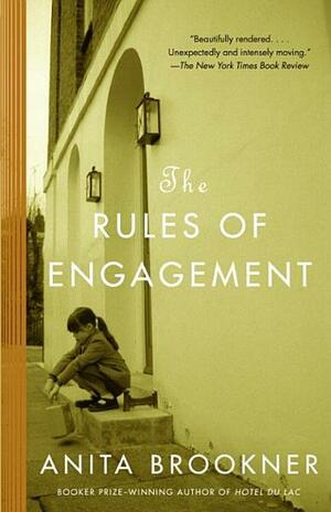 The Rules of Engagement: A Novel by Anita Brookner