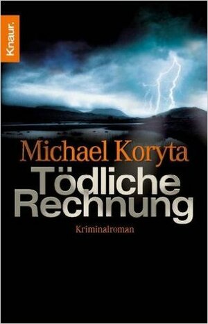Tödliche Rechnung by Michael Koryta