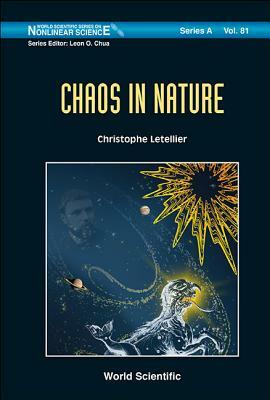 Chaos in Nature by Christophe Letellier