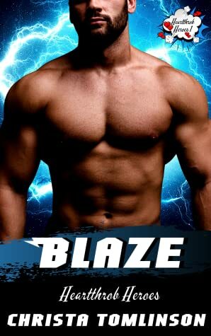 Blaze by Christa Tomlinson