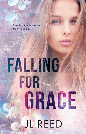 Falling for Grace by J.L. Reed