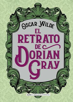 El retrato de Dorian Gray by Oscar Wilde