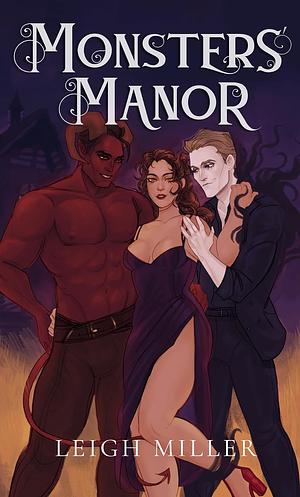 Monsters' Manor by Leigh Miller