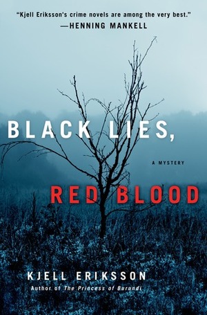 Black Lies, Red Blood by Paul Norlén, Kjell Eriksson