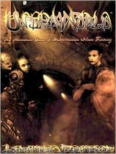 Underworld RPG: An Adventure Game of Subterranean Urban Fantasy by Gareth-Michael Skarka