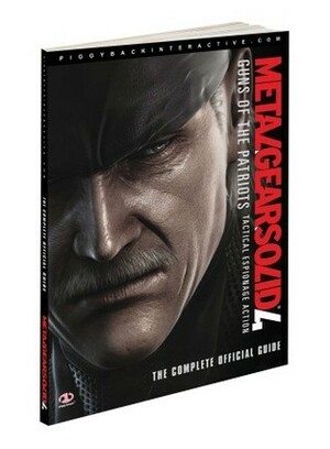 Metal Gear Solid 4: Guns of the Patriots: Tactical Espionage Action the Official Strategy Guide by James Price, Maura Sutton