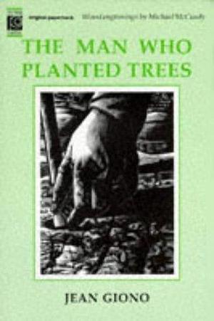 The man who planted trees by Jean Giono, Michael McCurdy