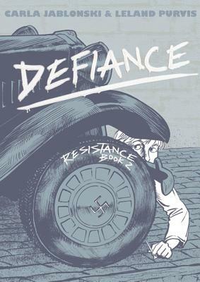Defiance: Resistance Book 2 by Carla Jablonski