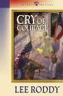 Cry of Courage by Lee Roddy