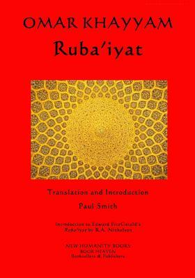 Omar Khayyam: Ruba'iyat by Omar Khayyám