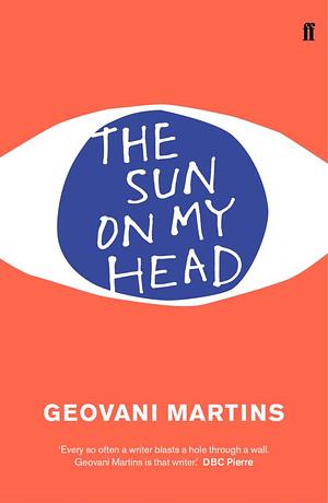 The Sun on My Head by Geovani Martins