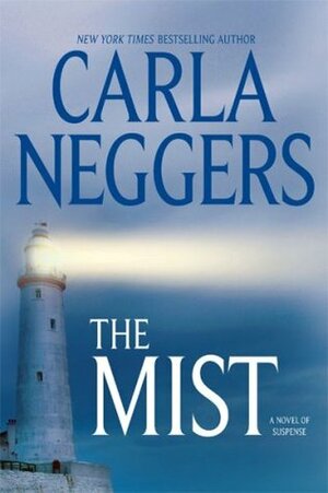 The Mist by Carla Neggers