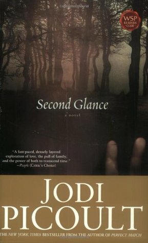 Second Glance by Jodi Picoult