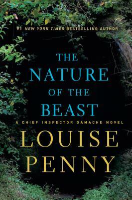 The Nature of the Beast by Louise Penny