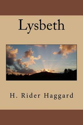 Lysbeth by H. Rider Haggard