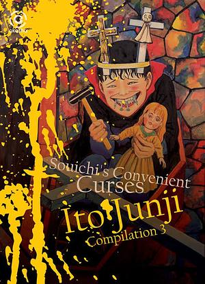 AKASHA : Ito Junji Compilation 03 - Souichi's Convenient Curses by Junji Ito