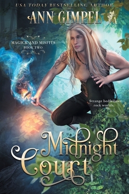 Midnight Court: An Urban Fantasy by Ann Gimpel