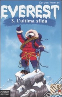 L'ultima sfida by Gordon Korman