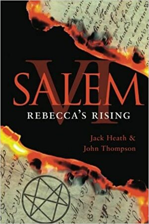 Rebecca's Rising by Jack Heath, John Thompson