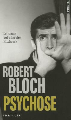 Psychose by Robert Bloch