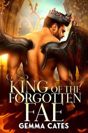 King of the Forgotten Fae by Gemma Cates