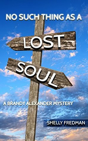 No Such Thing As a Lost Soul by Shelly Fredman