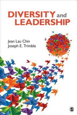 Diversity and Leadership by Jean Lau Chin, Joseph E. Trimble