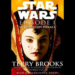 Star Wars, Episode I: The Phantom Menace by Terry Brooks