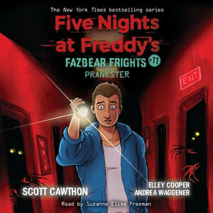 Prankster by Elley Cooper, Scott Cawthon, Andrea Waggener