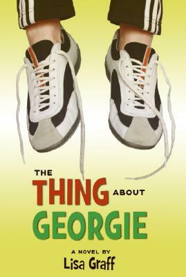 The Thing about Georgie by Lisa Graff