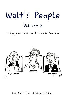 Walt's People, Volume 8 by Didier Ghez