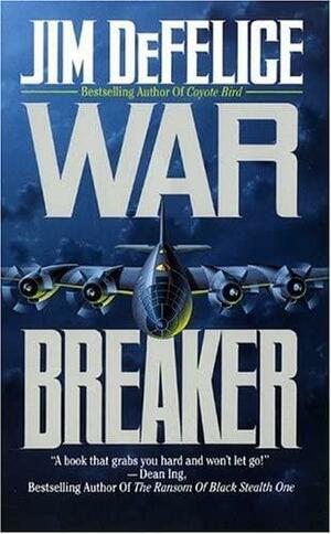 War Breaker by Jim DeFelice
