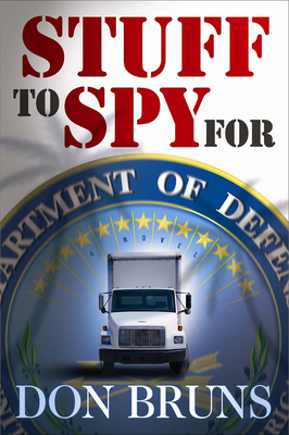 Stuff to Spy for by Don Bruns