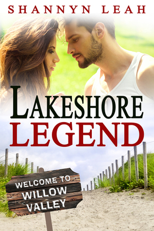 Lakeshore Legend by Shannyn Leah