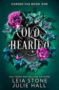 Cold Hearted by Leia Stone, Julie Hall