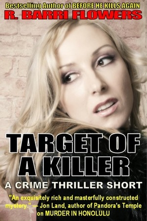 Target of a Killer by R. Barri Flowers