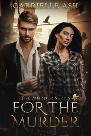 For the Murder by Gabrielle Ash