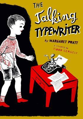The Talking Typewriter by Margaret Pratt