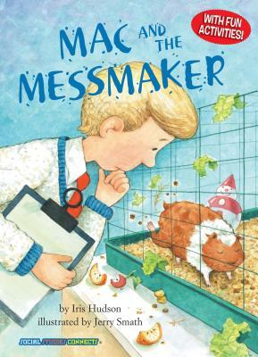 Mac and the Messmaker: Participation by Iris Hudson