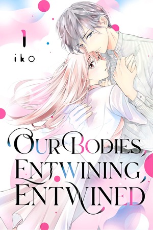 Our Bodies, Entwining, Entwined, Volume 1 by Iko