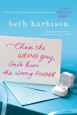 Chose the Wrong Guy by Beth Harbison