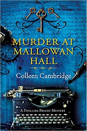 Murder at Mallowan Hall by Colleen Cambridge