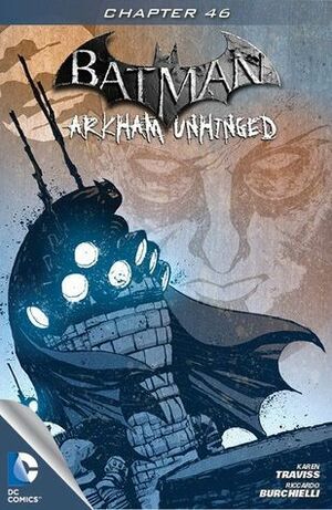 Batman: Arkham Unhinged #46 by Riccardo Burchelli, Karen Traviss