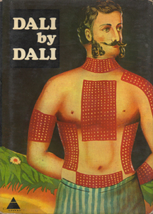 Dali by Dali by Salvador Dalí, Eleanor R. Morse