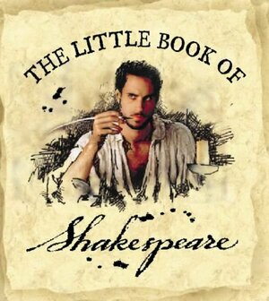 The Little Book of Shakespeare by Kate Harris, John Mannion, William Shakespeare