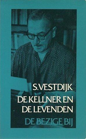 De kellner en de levenden by Simon Vestdijk