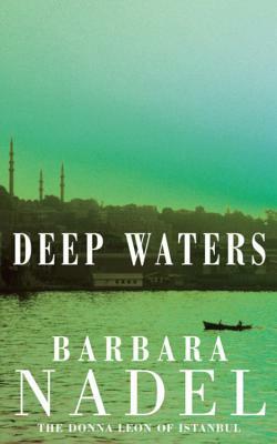 Deep Waters by Barbara Nadel