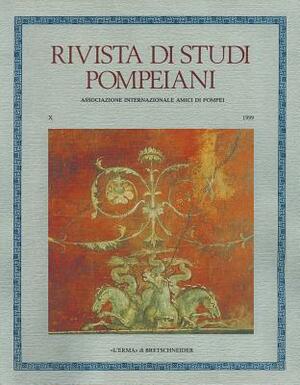 Rivista Di Studi Pompeiani 10/1999 by AA VV